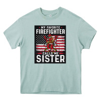 Arona my favorite firefighter calls me sister. Heavy Core Tee - linhVisuals