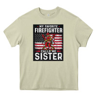 Mossy my favorite firefighter calls me sister. Heavy Core Tee - linhVisuals