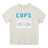 Cream cops because firefighters need heroes too premium Heavy Core Tee - linhVisuals