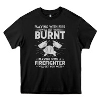 Black playing with fire will get you burnt fireman firefighter fun Heavy Core Tee - linhVisuals