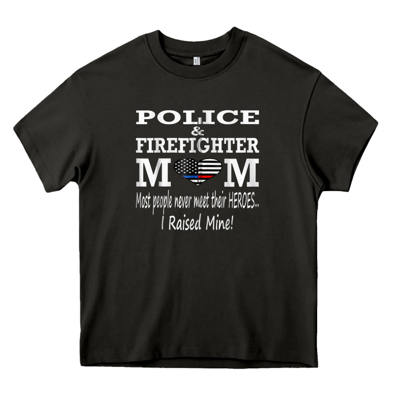 Police & Firefighter Mom, I Raised Mine Fireman Mothers Day Heavy Core Tee by linhVisuals | Teevron