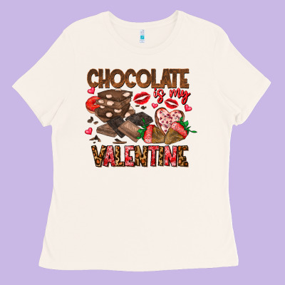 Chcolate Is My Valentine Ladies Tee Designed By Cowhidedigitalart