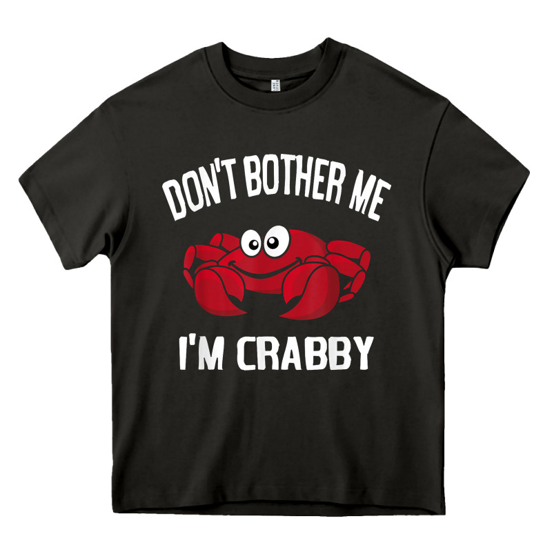 Don't Bother Me I'm Crabby Heavy Core Tee by linhVisuals | Teevron