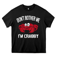 Black don't bother me i'm crabby Heavy Core Tee - linhVisuals