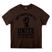 Chocolate Brown introverts unite Heavy Core Tee - linhVisuals