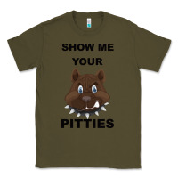 Army Green Show Me Your Pitties Classic Tee - Bettercallsaul