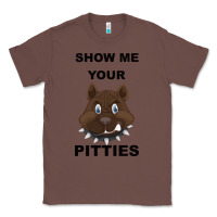 Chestnut Show Me Your Pitties Classic Tee - Bettercallsaul