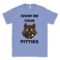 Colony Blue Show Me Your Pitties Classic Tee - Bettercallsaul