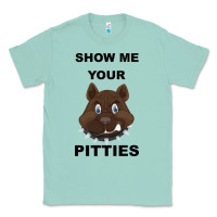 Seafoam Show Me Your Pitties Classic Tee - Bettercallsaul