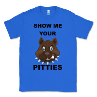 True Royal Show Me Your Pitties Classic Tee - Bettercallsaul
