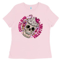 Bubblegum Pink Coffee is my Valentine Ladies Tee - CowhideDigitalArt