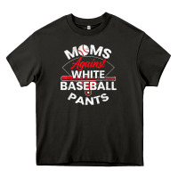 Moms Against White Baseball Pants Sport Lover Mothers Day Heavy Core Tee | Teevron
