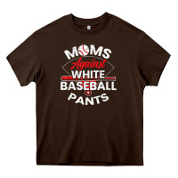 Chocolate Brown moms against white baseball pants sport lover mothers day Heavy Core Tee - linhVisuals