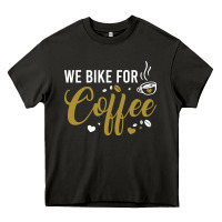 Asphalt we bike for coffee t shirt Heavy Core Tee - linhVisuals