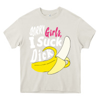 Cream sorry girls i suck dick Banana Heavy Core Tee - linhVisuals