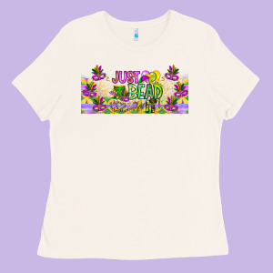 Just Bead Ladies Tee Designed By Cowhidedigitalart