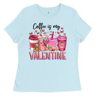 Baby Blue Coffee Is MY Valentine Ladies Tee - CowhideDigitalArt