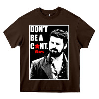 Chocolate Brown the boys butcher don't be a Heavy Core Tee - linhVisuals