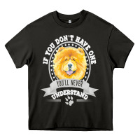 Asphalt chow chow gift t  shirt if you don't have one you'll never understand Heavy Core Tee - linhVisuals