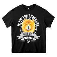 Black chow chow gift t  shirt if you don't have one you'll never understand Heavy Core Tee - linhVisuals