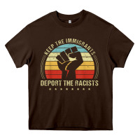 Chocolate Brown keep the immigrants deport the racists Heavy Core Tee - linhVisuals