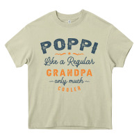 Mossy Mens Poppi Like a Regular Grandpa Funny Fathers Day Heavy Core Tee - linhVisuals