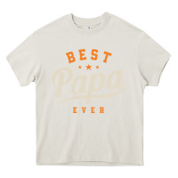 Cream Mens Best Papa Ever Funny Fathers Day Heavy Core Tee - linhVisuals