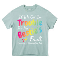 Arona if we get in trouble it's my bestie's fault i listened her t shirt Heavy Core Tee - linhVisuals