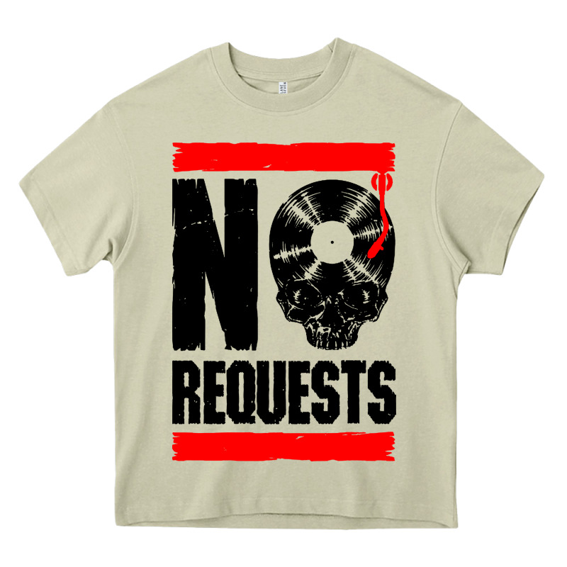 No Requests Dj Turntable Vinyl Record Heavy Core Tee by linhVisuals | Teevron