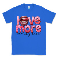 True Royal Love more worry less Classic Tee - FaDigitalArtStudio
