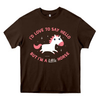 Chocolate Brown i'm a little horse Heavy Core Tee - linhVisuals