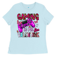 Baby Blue gaming is my valentine Ladies Tee - CowhideDigitalArt