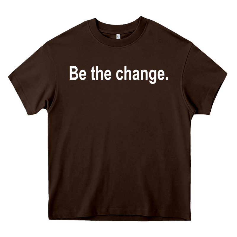 Be The Change [tb] Heavy Core Tee by linhVisuals | Teevron