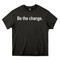 Asphalt be the change [tb] Heavy Core Tee - linhVisuals