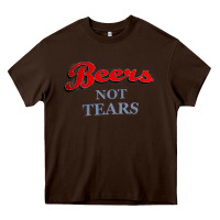 Chocolate Brown beers not tears Heavy Core Tee - linhVisuals