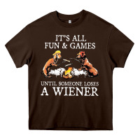 Chocolate Brown it's all fun and games until someone loses a wiener shirt Heavy Core Tee - linhVisuals