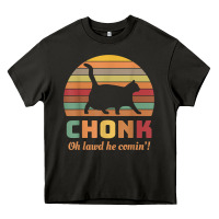 Chonk Cat Scale Meme Retro Oh Lawd He Comin' Memes T Shirt Heavy Core Tee | Teevron