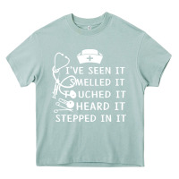 Arona nurse t  shirt nurse i've seen it smelled it touched it t  shirt Heavy Core Tee - linhVisuals