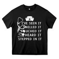 Black nurse t  shirt nurse i've seen it smelled it touched it t  shirt Heavy Core Tee - linhVisuals