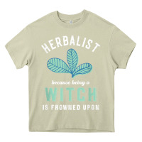 Mossy funny herbalist because a witch is frowned upon herbalism t shirt Heavy Core Tee - linhVisuals
