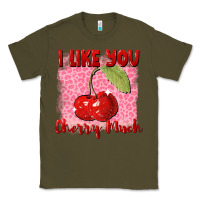 Army Green I like you cherry much Valentine's Day Classic Tee - FaDigitalArtStudio