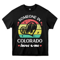 Black someone in colorado loves me t  shirt someone in colorado loves me fun Heavy Core Tee - linhVisuals