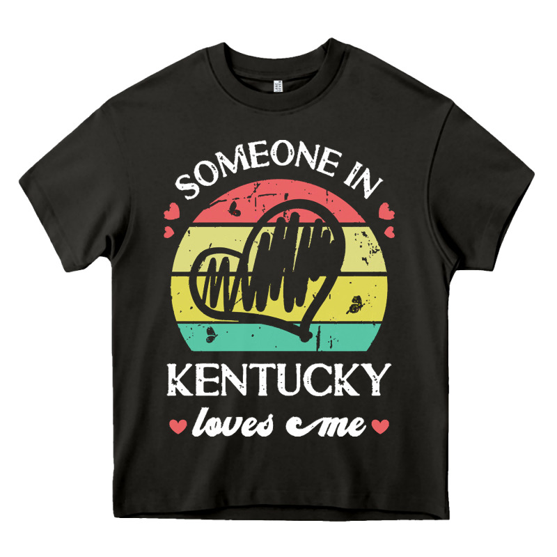 Someone In Kentucky Loves Me T  Shirt Someone In Kentucky Loves Me Fun Heavy Core Tee by linhVisuals | Teevron