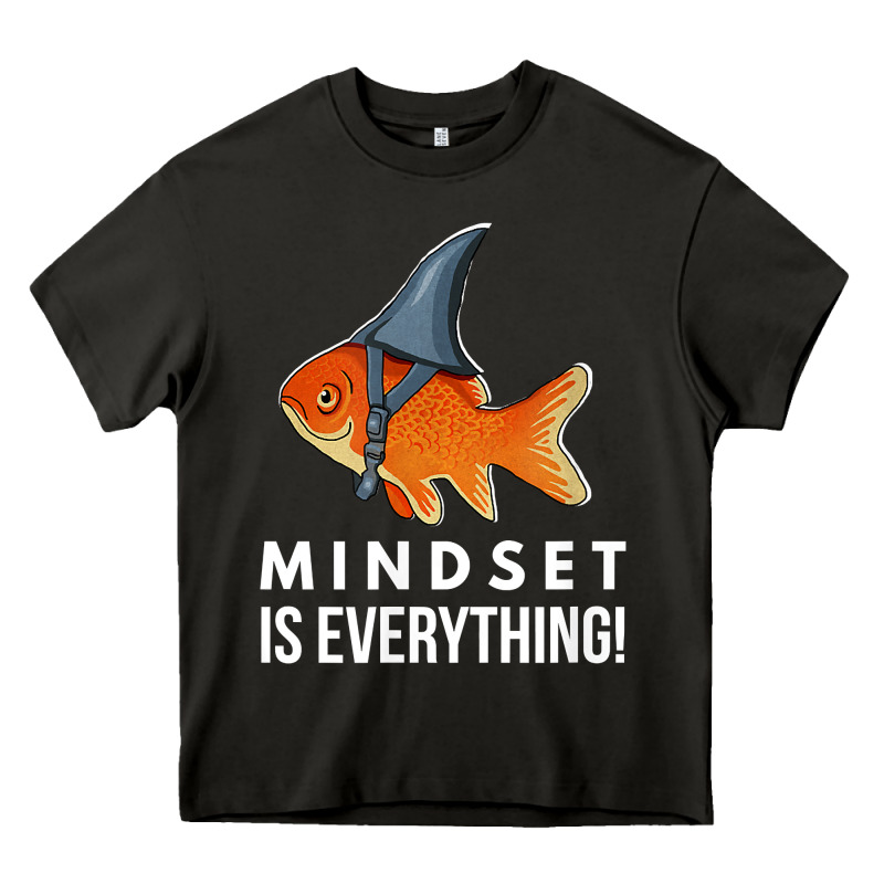 Mindset Motivational Quote Cute Goldfish Shark Fish T Shirt Heavy Core Tee by linhVisuals | Teevron