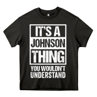 Asphalt it's a johnson thing   you wouldn't understand   family name t shirt Heavy Core Tee - linhVisuals