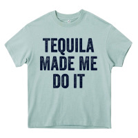 Arona womens tequila made me do it tank tops for women summer drinking tank Heavy Core Tee - linhVisuals