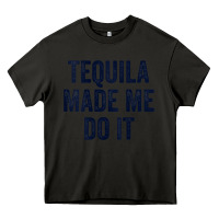 Asphalt womens tequila made me do it tank tops for women summer drinking tank Heavy Core Tee - linhVisuals