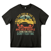Asphalt i will put you in the trunk and help people funny saying t shirt Heavy Core Tee - linhVisuals