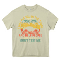 Mossy i will put you in the trunk and help people funny saying t shirt Heavy Core Tee - linhVisuals