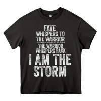Asphalt fate whispers to warrior i am the storm quote gritty fighter t shirt Heavy Core Tee - linhVisuals